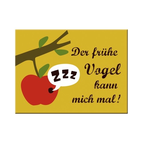 Der frühe Vogel kann mich mal